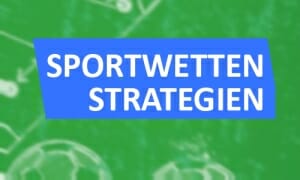 Sportwetten Strategien