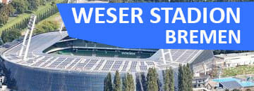 Stadion Guide Weser Stadion Werder Bremen