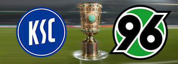 Wett Tipps DFB Pokal: Karlsruher SC gegen Hannover 96