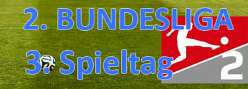 Wett Tipps 2 Bundesliga dritter Spieltag