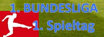 Wett Tipps Bundesliga erster Spieltag