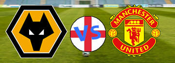 Wett Tipps Wolverhampton Wanderers gegen Manchester United